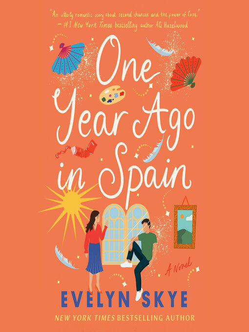 Title details for One Year Ago in Spain by Evelyn Skye - Available